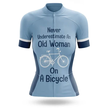 Женщины Никогда не недооценивают Пожилую женщину на велосипеде, Велосипедная майка, топы с короткими рукавами, Велосипедная рубашка MTB для скоростного спуска, велосипедная одежда