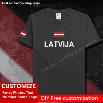 Латвия хлопчатобумажная футболка Latvija, изготовленная на заказ, Номер фанатов джерси, Логотип бренда, модная свободная повседневная футболка в стиле хип-хоп, флаг Латвии, LVA