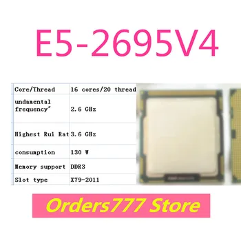 Новый импортный оригинальный процессор E5-2695V4 2695 2695 V4 с 18 ядрами и 36 потоками 2,3 ГГц 3,0 ГГц 145 Вт DDR3 Гарантия качества DDR4
