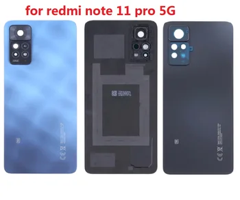 Оригинал для Xiaomi Redmi Note 11 Pro 5G, крышка батарейного отсека, задняя стеклянная крышка корпуса, задняя крышка камеры с заменой рамки