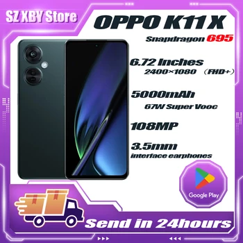 Оригинальный OPPO K11x k11x Оригинальный Новый Официальный Мобильный Телефон 5G 6,72 дюйма 120 Гц OLED Snapdragon695 5000mAh67W SuperVOOC 108-Мегапиксельная Камера