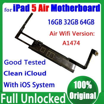 Полностью разблокированный Для iPad 5 Материнская плата Wifi Версии-A1474 / Wifi + Сотовая версия-A1475 A1476 Оригинальный Разблокированный Бесплатный iCloud