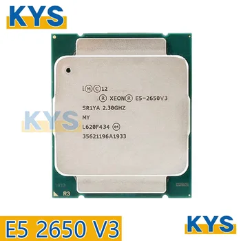 Процессор Xeon E5 2650V3 SR1YA 2,3 ГГц 10-ядерный 105-ваттный слот LGA 2011-3 CPU E5 2650 V3 CPU